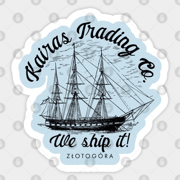 Kairas Trading Co. (Black) Sticker by Rook & Rasp